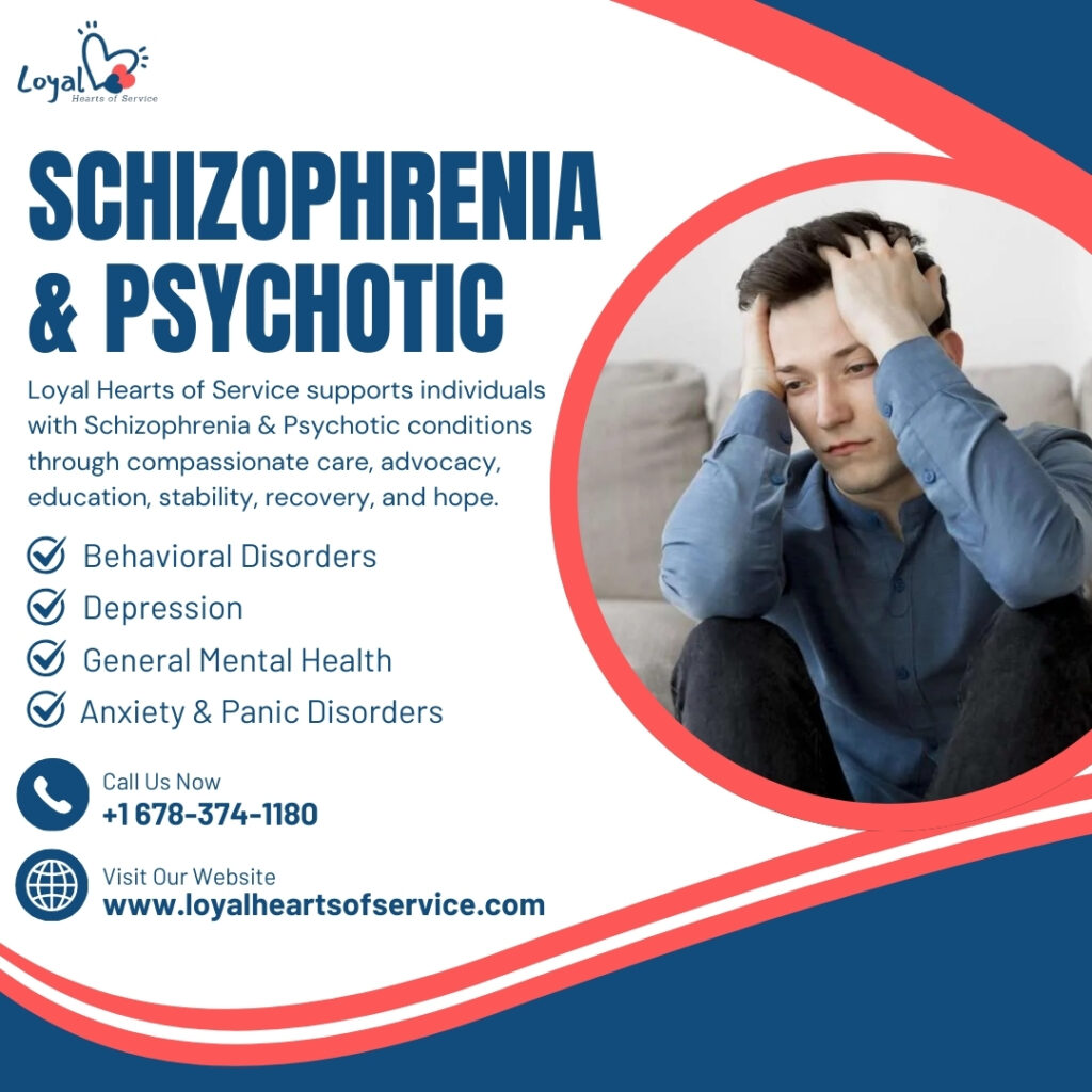 Schizophrenia & Psychotic